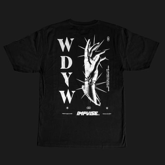 WHAT DO YOU WANT T-SHIRT